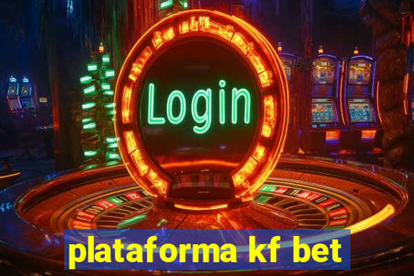 plataforma kf bet